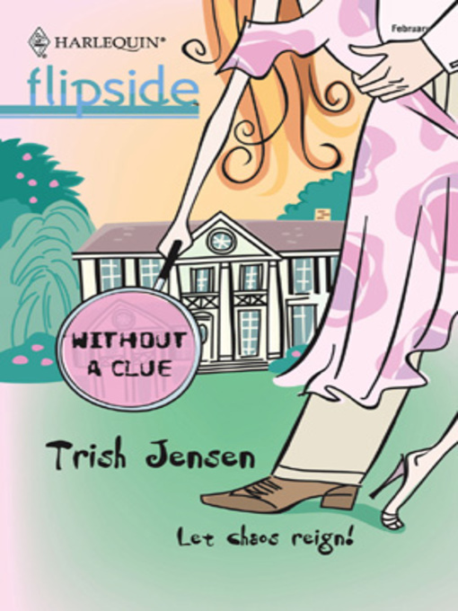 Title details for Without a Clue by Trish Jensen - Available